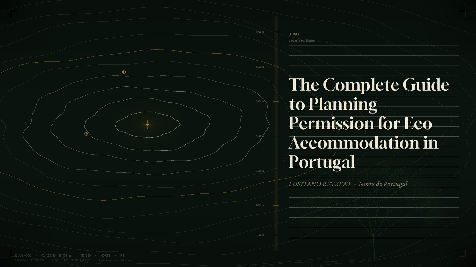 The Complete Guide to Planning Permission for Eco Accommodation in Portugal