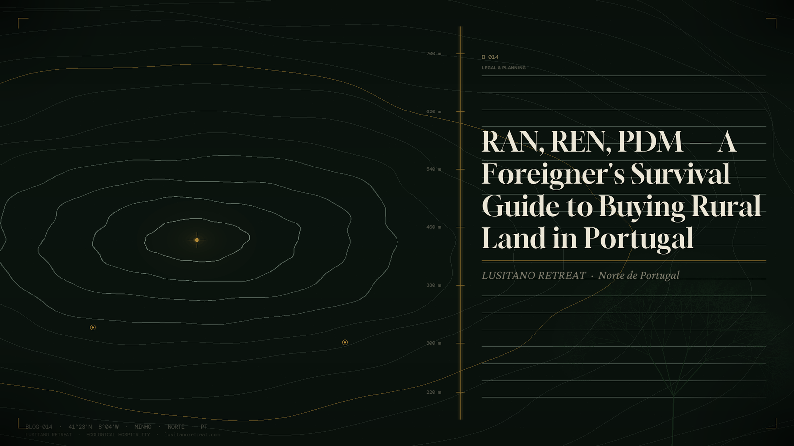 RAN REN PDM — A Foreigner's Survival Guide to Buying Rural Land in Portugal