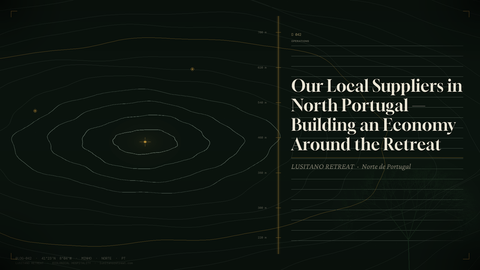 Our Local Suppliers in North Portugal — Building an Economy Around the Retreat